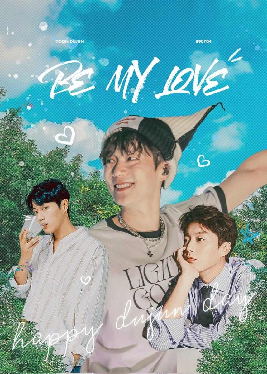 BE MY LOVE, DUJUN
